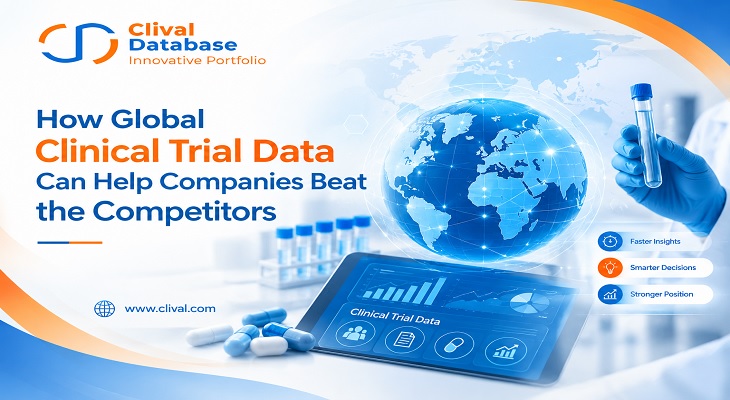 How Global Clinical Trial Data Can Help Companies Beat the Competitors