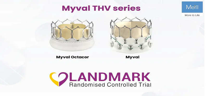 Meril’s Myval THV Proves Its Streng..
